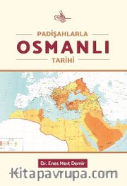 Padişahlarla Osmanlı Tarihi