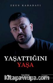 Yaşattığını Yaşa