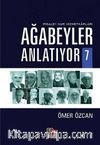 Ağabeyler Anlatıyor 7