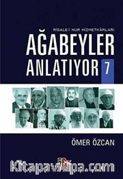 Ağabeyler Anlatıyor 7