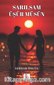 Sarılsam Üşür Müsün