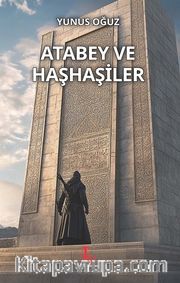 Atabey ve Haşhaşiler