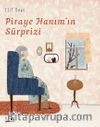 Piraye Hanım'ın Sürprizi