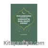 Peygamerimiz (s.a.v.) Ramazan'da Nasıl İbadet Ederdi?