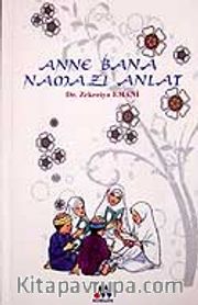 Anne Bana Namazı Anlat