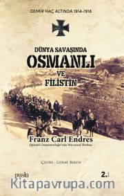 Dünya Savaşında Osmanlı ve Filistin