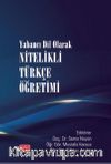 Yabancı Dil Olarak Nitelikli Türkçe Öğretimi