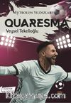 Futbolun Yıldızları Quaresma