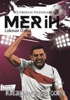 Futbolun Yıldızları Merih