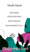 Din Dersi Öğretmenimle Konuşmalar