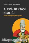 Alevi - Bektaşi Kimliği & Sosyo-Antropolojik Araştırma