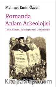 Romanda Anlam Arkeolojisi