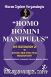 Homo Homını Manıpulus & The Restoratıon Of “6” Sıx For A New Ethıc Medıa Paradıgm Shıft