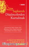 Saplantılı Düşüncelerden Kurtulmak & Uyumanıza Dahi Engel Olan Rahatsız Edici Düşüncelerden Kurtulmanın En Etkin Yolları
