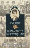 Karalastikten Müfettişliğe