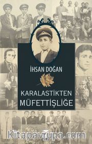 Karalastikten Müfettişliğe