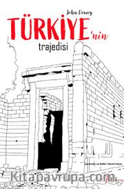 Türkiye’nin Trajedisi