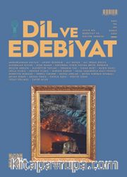 Dil Ve Edebiyat Dergisi Sayı: 194 Şubat 2025