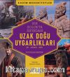 Uzak Doğu Uygarlıkları & Çin - Japonya - Kore