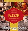 Faşizm & İnsanlığın Kara Yüzü