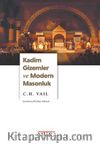 Kadim Gizemler ve Modern Masonluk