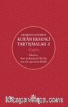 Geçmişten Günümüze Kur’an Eksenli Tartışmalar 1