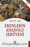 Erenlerin Anadolu Serüveni