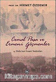 Cemal Paşa ve Ermeni Göçmenler