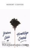 Yaban Gülü ve Hizmetçiye Şaplak