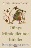Dünya Mitolojilerinde Bitkiler