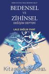 Bedensel ve Zihinsel Değişim Defteri
