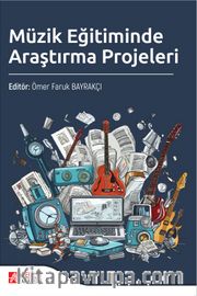 Müzik Eğitiminde Araştırma Projeleri