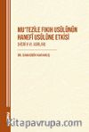 Mu‘tezile Fıkıh Usûlünün Hanefî Usûlüne Etkisi (Hicri II-VI. Asırlar)