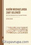 Kadim Mushaflarda Zabt Geleneği & Şam Evrakı Koleksiyonu Kur’an Yazmaları Örneklemi