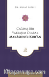 Çağdaş Bir Yaklaşım Olarak Makasıdu’l-Kur’an