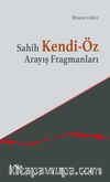 Sahih Kendi-Öz Arayış Fragmanları