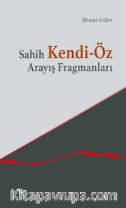 Sahih Kendi-Öz Arayış Fragmanları