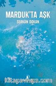 Marduk’ta Aşk