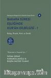 Bakara Sûresi Eşliğinde Kur’an Dilbilgisi 1