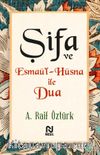 Şifa ve Esmaü’l-Hüsna ile Dua