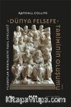 Dünya Felsefe Tarihinin Oluşumu (Ciltli)