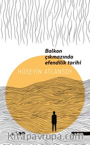 Balkon Çıkmazında Efendilik Tarihi