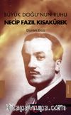 Büyük Doğu'nun Ruhu Necip Fazıl Kısakürek