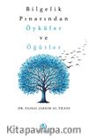 Bilgelik Pınarından Öyküler ve Öğütler