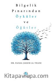 Bilgelik Pınarından Öyküler ve Öğütler