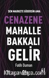 Cenazene Mahalle Bakkalı Gelir