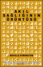 Akıl Sağlığının Örüntüsü