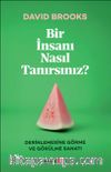 Bir İnsanı Nasıl Tanırsınız?