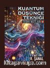 Kuantum Düşünce Tekniği Teori Notları 1