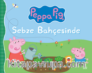 Peppa Pıg  Sebze Bahçesinde